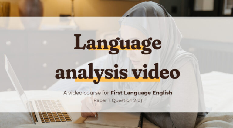 Language analysis question 2(d) - a free lesson for students of IGCSE First Language English 0500