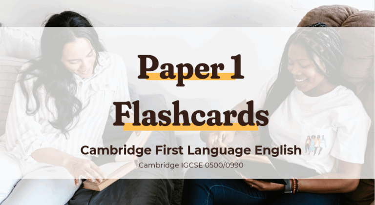 IGCSE First Language English Paper 1 Revision Flashcards